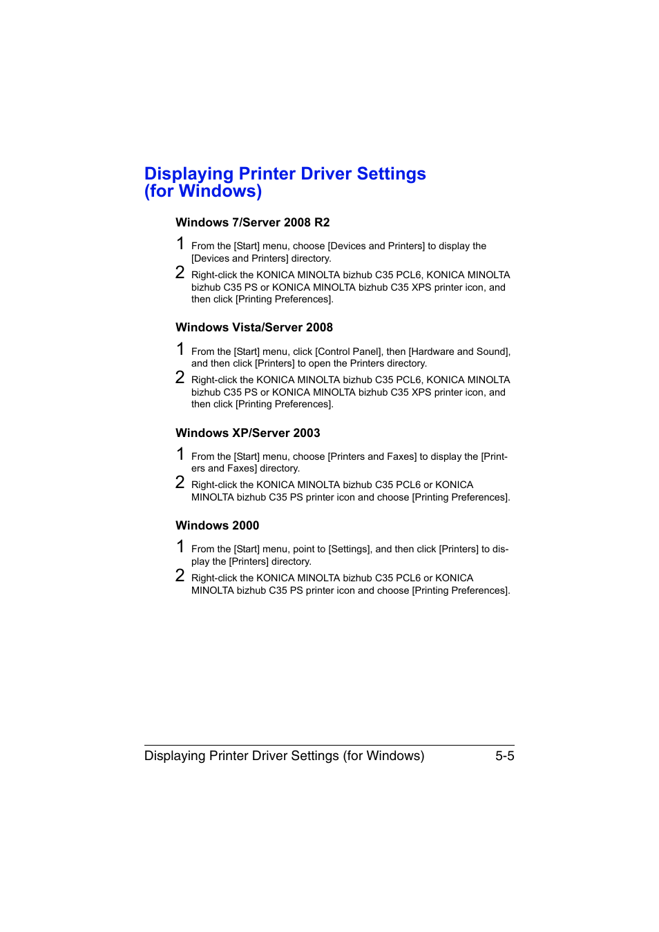 Displaying printer driver settings (for windows), Windows 7/server 2008 r2, Windows vista/server 2008 | Windows xp/server 2003, Windows 2000 | Konica Minolta bizhub C35 User Manual | Page 168 / 394