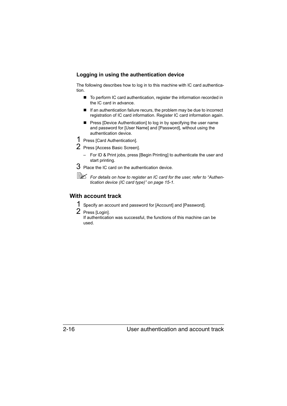 Logging in using the authentication device, With account track, Logging in using the authentication device -16 | With account track -16 | Konica Minolta bizhub C35 User Manual | Page 47 / 394