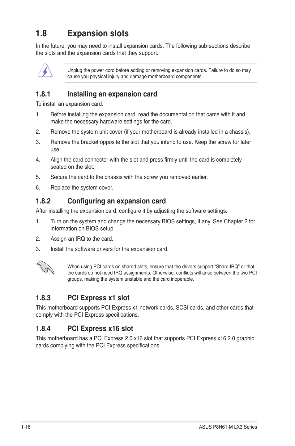 8 expansion slots, 1 installing an expansion card, 2 configuring an expansion card | 3 pci express x1 slot, 4 pci express x16 slot, Expansion slots -16 1.8.1, Installing an expansion card -16, Configuring an expansion card -16, Pci express x1 slot -16, Pci express x16 slot -16 | Asus MOTHERBOARD p8h61-m lx3 series User Manual | Page 26 / 65