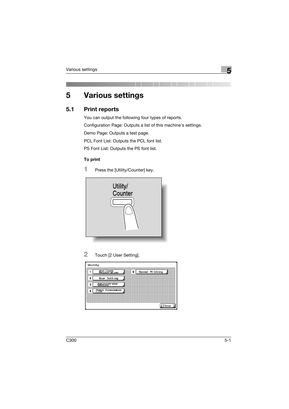 5 various settings, 1 print reports, To print | Various settings, Print reports -1, To print -1, 5various settings, Utility/ counter | Konica Minolta bizhub C300 User Manual | Page 76 / 96