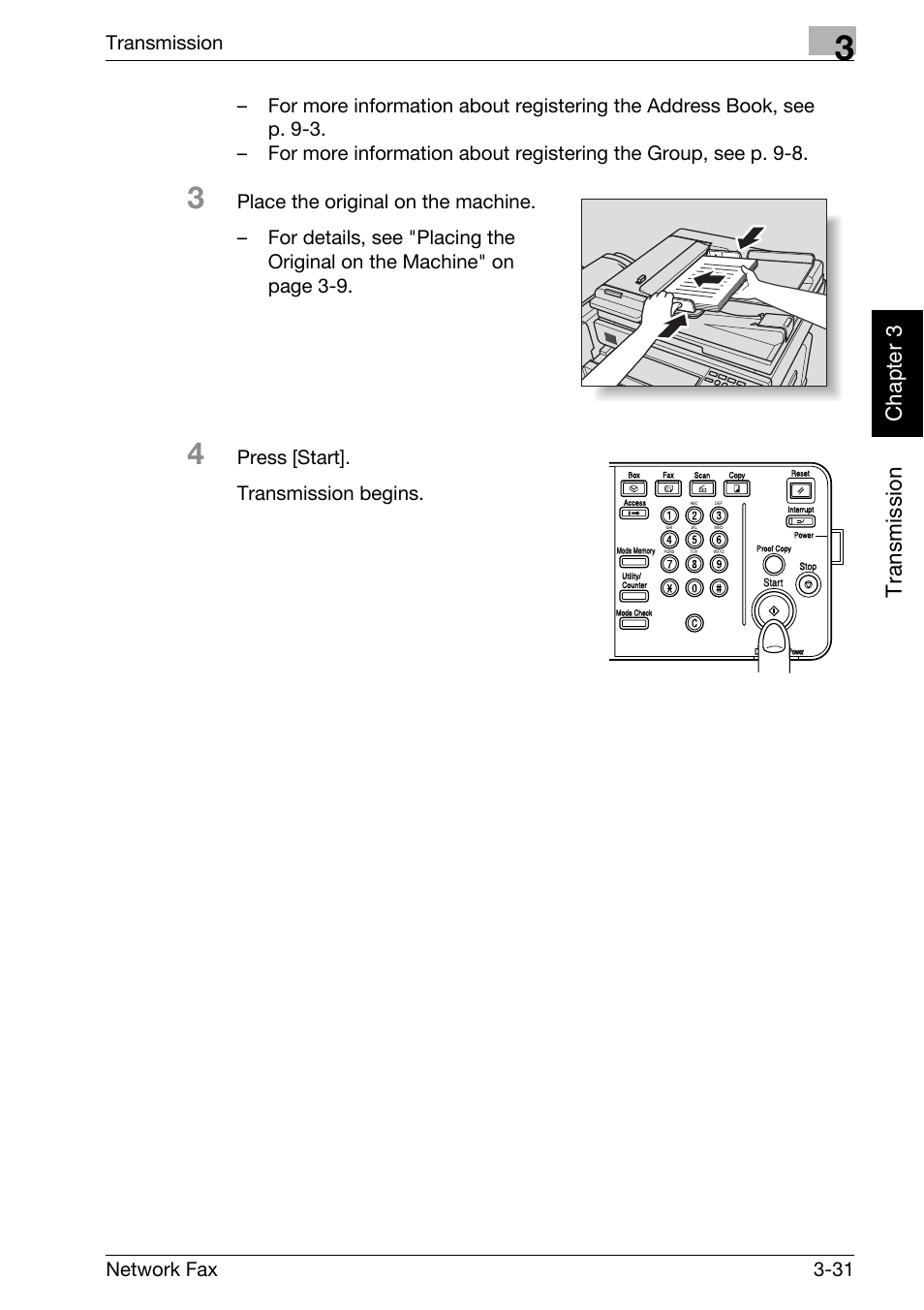 Tr an sm iss ion chapter 3, Transmission, Network fax 3-31 | Press [start]. transmission begins | Konica Minolta bizhub 500 User Manual | Page 70 / 334