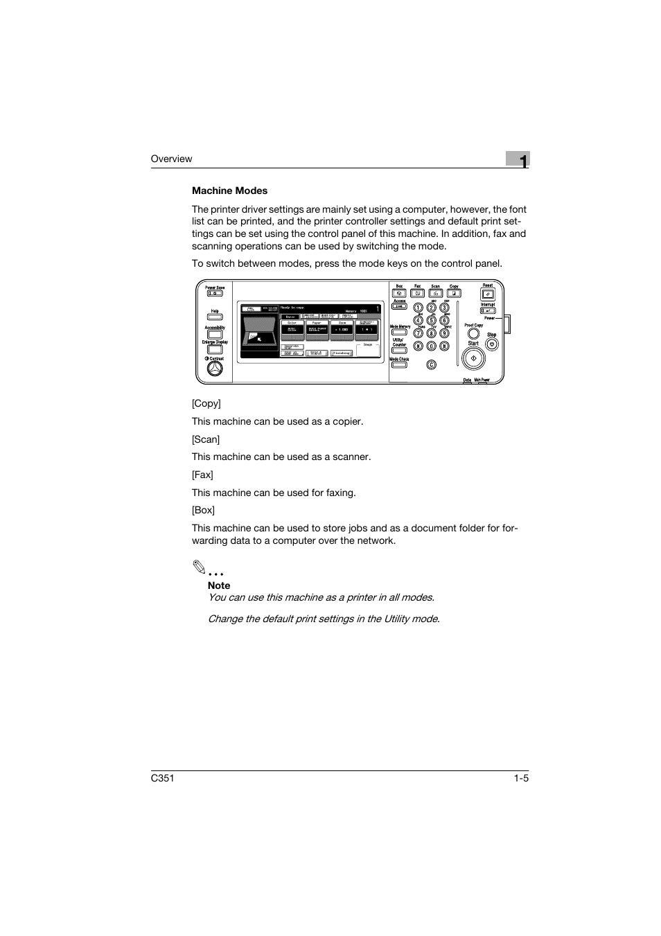 Machine modes, Machine modes -5, Overview | Konica Minolta BIZHUB C351 User Manual | Page 18 / 90