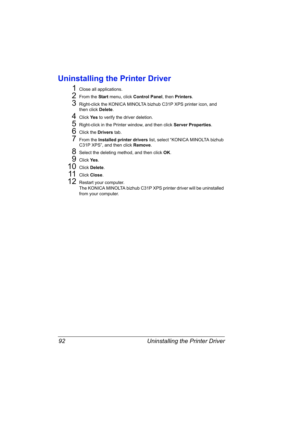 Uninstalling the printer driver, Uninstalling the printer driver 92, Uninstalling the printer driver 1 | Konica Minolta bizhub C31P User Manual | Page 110 / 382