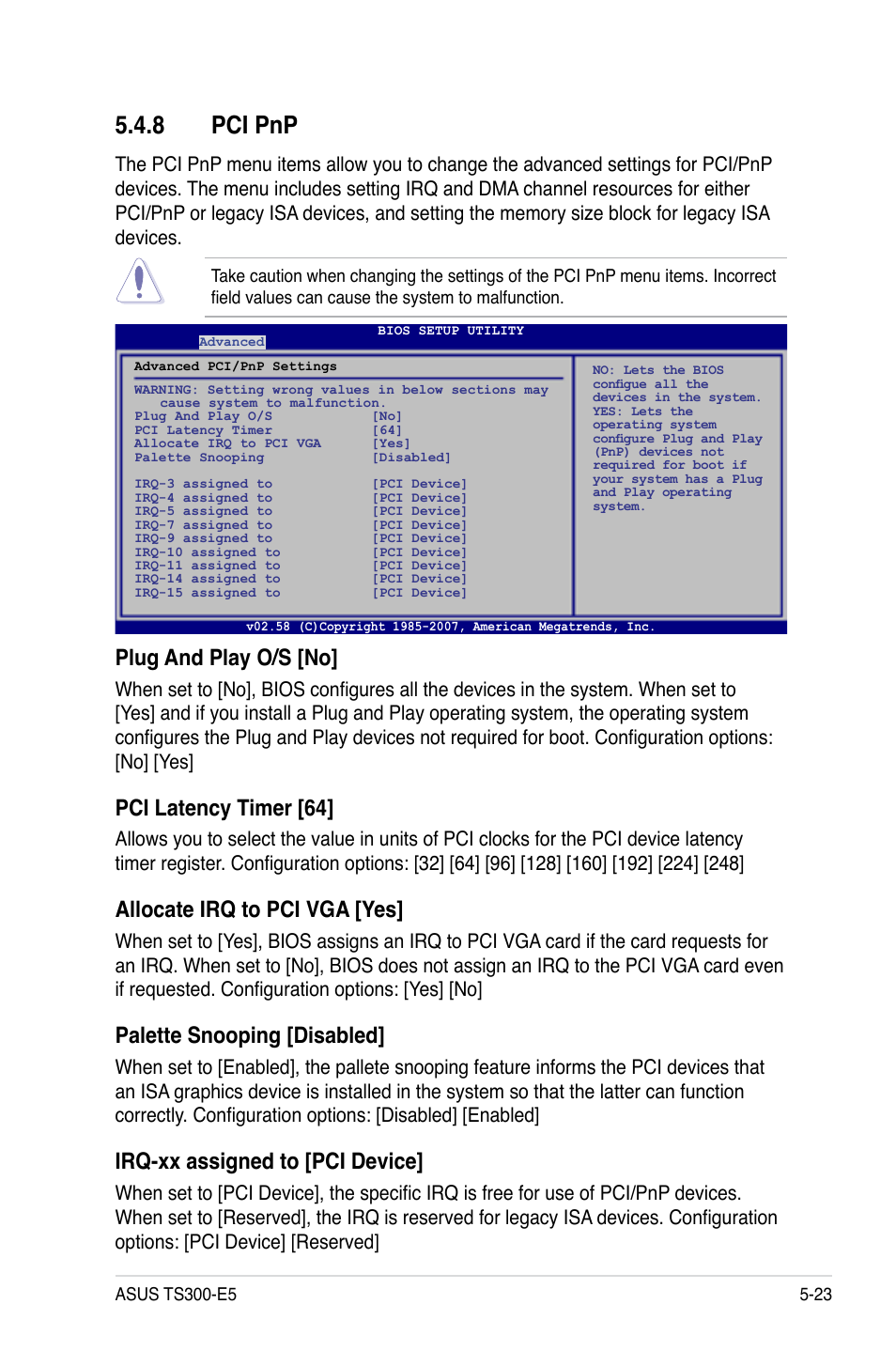 8 pci pnp, Pci pnp -23, Plug and play o/s [no | Pci latency timer [64, Allocate irq to pci vga [yes, Palette snooping [disabled, Irq-xx assigned to [pci device | Asus TS300-E5 User Manual | Page 115 / 218