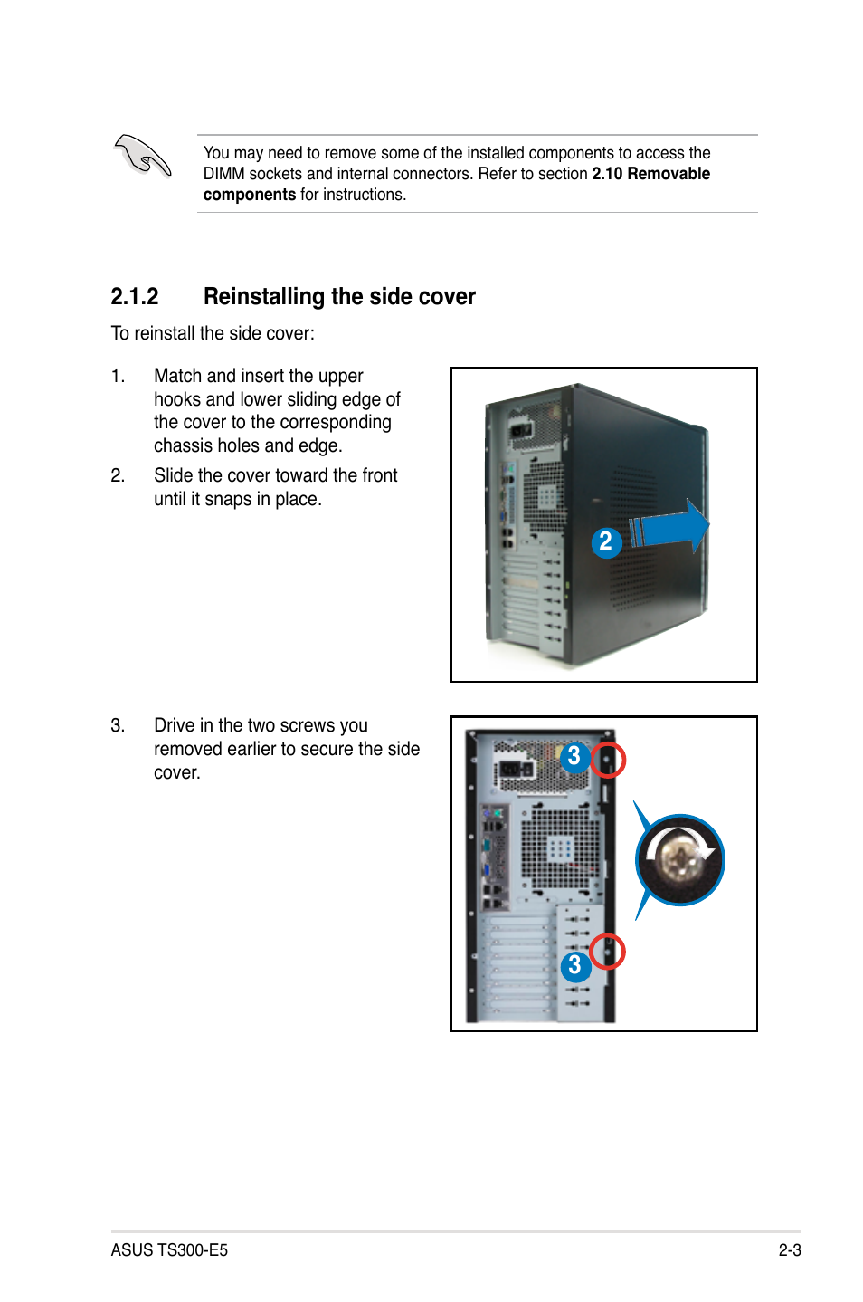 2 reinstalling the side cover, Reinstalling the side cover -3 | Asus TS300-E5 User Manual | Page 25 / 218