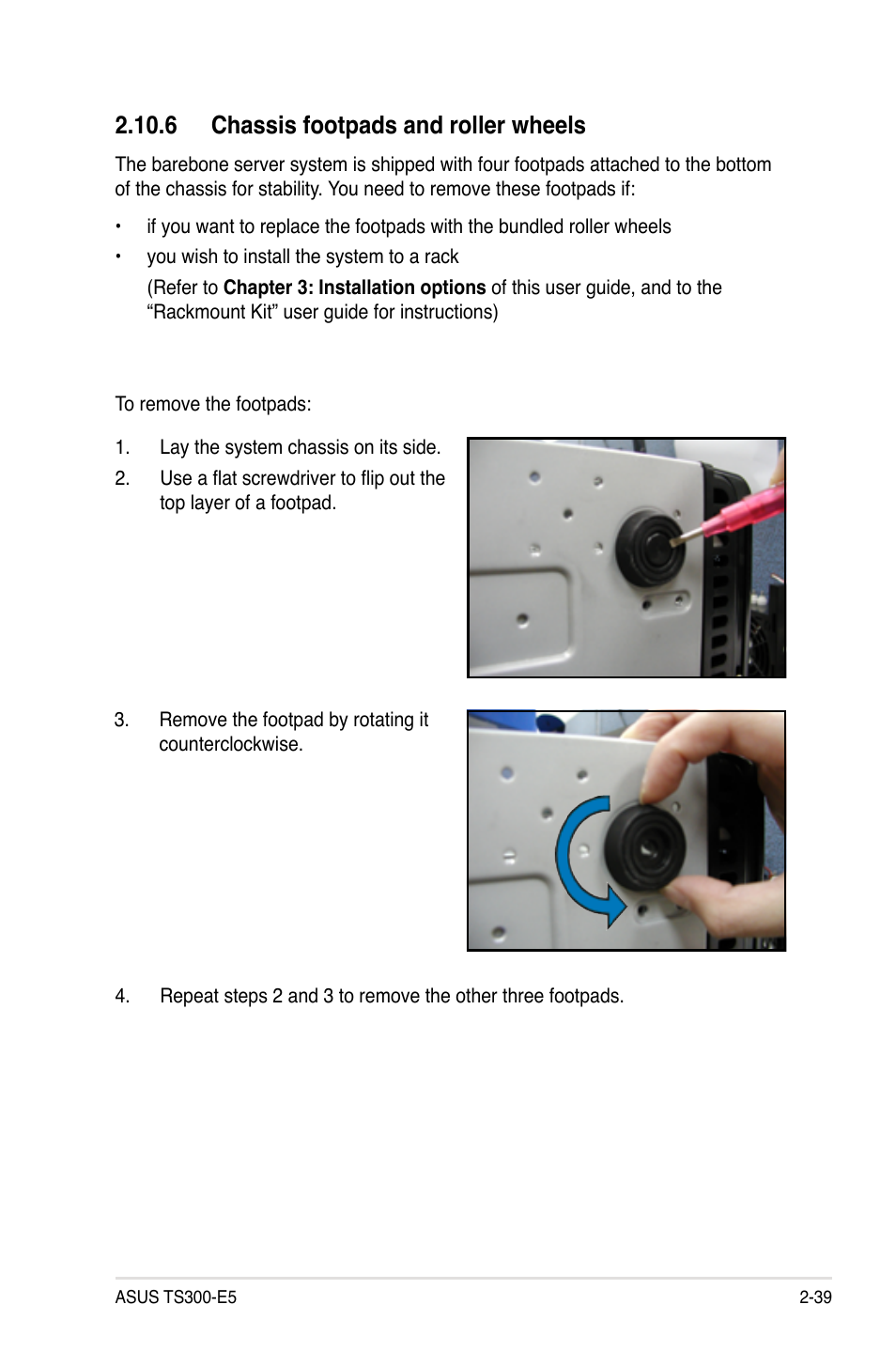 6 chassis footpads and roller wheels, 6 chassis footpads and roller wheels -39 | Asus TS300-E5 User Manual | Page 61 / 218