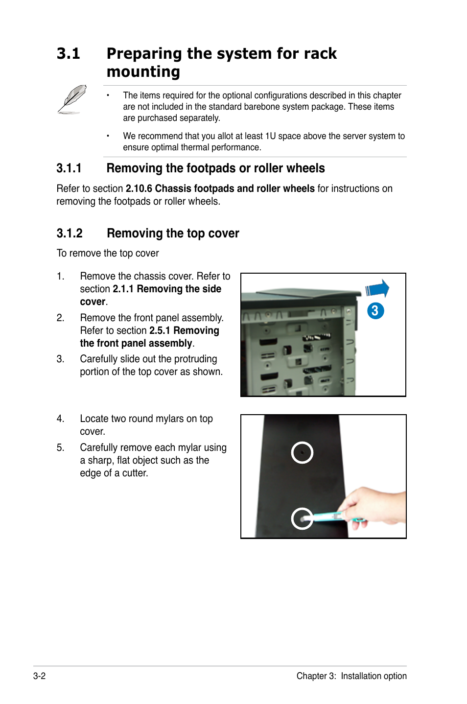 1 preparing the system for rack mounting, 1 removing the footpads or roller wheels, 2 removing the top cover | Preparing the system for rack mounting -2 3.1.1, Removing the footpads or roller wheels -2, Removing the top cover -2 | Asus TS300-E5 User Manual | Page 68 / 218