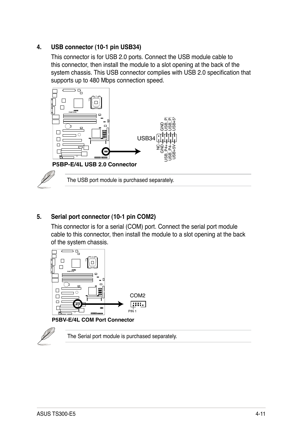 The usb port module is purchased separately, P5bp-e/4l usb 2.0 connector, Usb34 | The serial port module is purchased separately | Asus TS300-E5 User Manual | Page 87 / 218