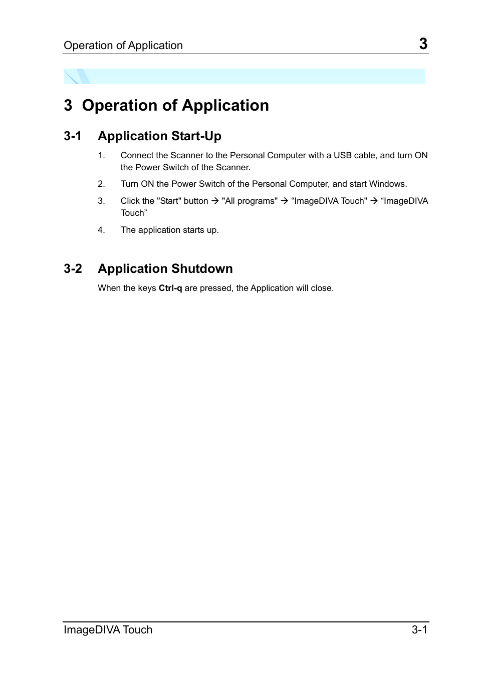 3 operation of application, 1 application start-up, 2 application shutdown | Konica Minolta ScanDiva User Manual | Page 13 / 34