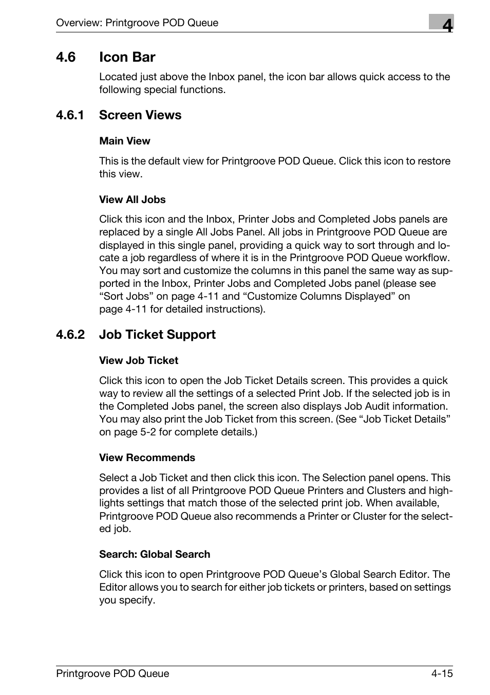 6 icon bar, Icon bar -15, Screen views -15 | Job ticket support -15 | Konica Minolta Printgroove User Manual | Page 70 / 195