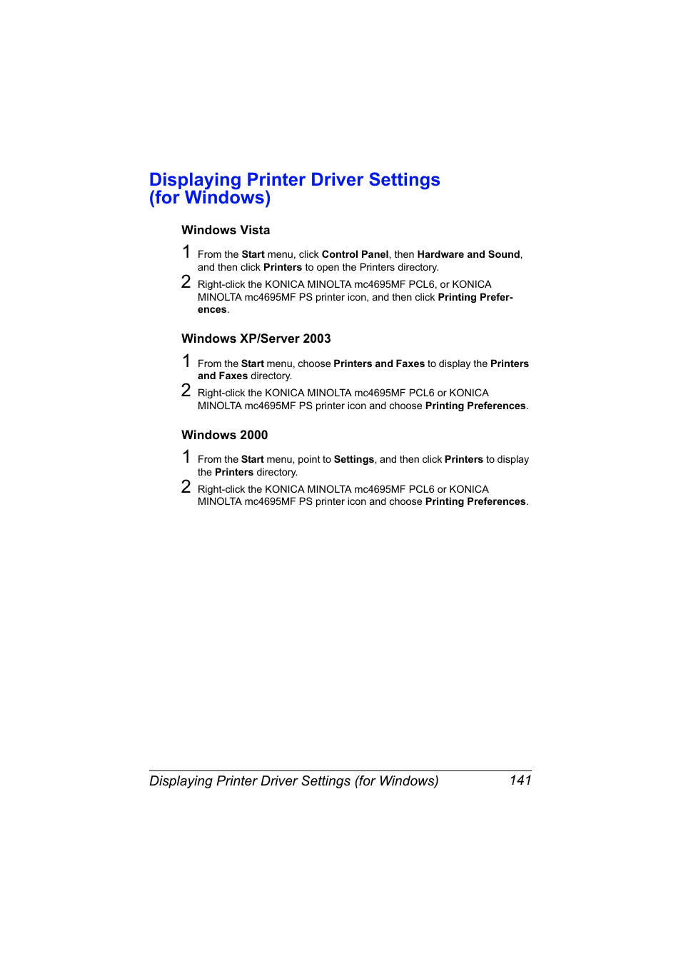 Displaying printer driver settings (for windows), Windows vista, Windows xp/server 2003 | Windows 2000 | Konica Minolta MAGICOLOR 4695MF User Manual | Page 155 / 346