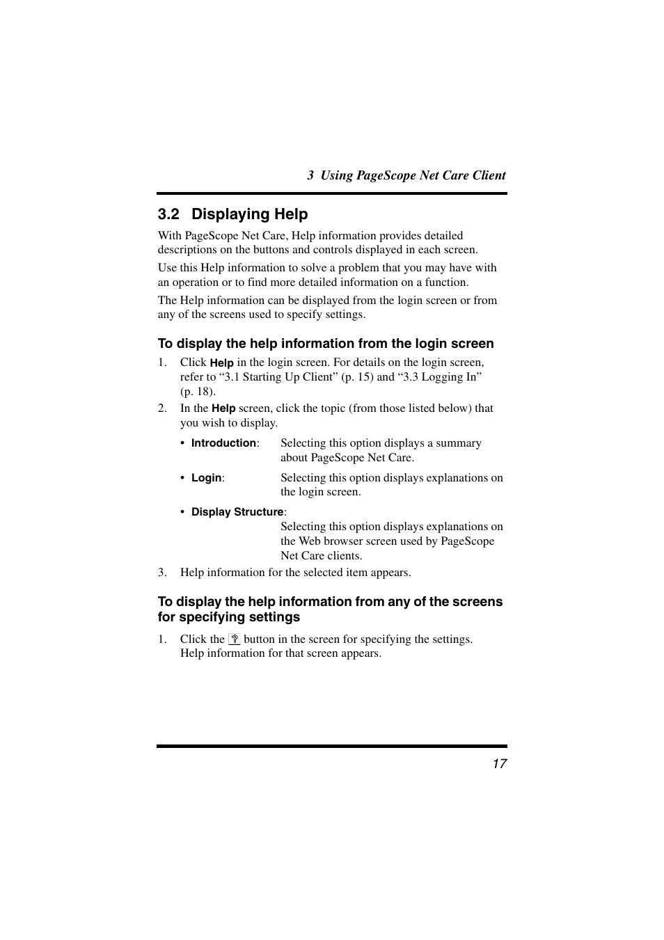 2 displaying help, Displaying help, To display the help information from any of the | Screens for specifying settings | Konica Minolta PageScope Net Care User Manual | Page 28 / 145