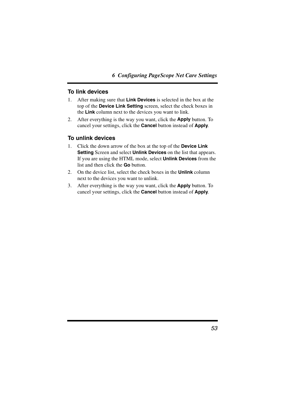 To link devices, To unlink devices | Konica Minolta PageScope Net Care User Manual | Page 64 / 145