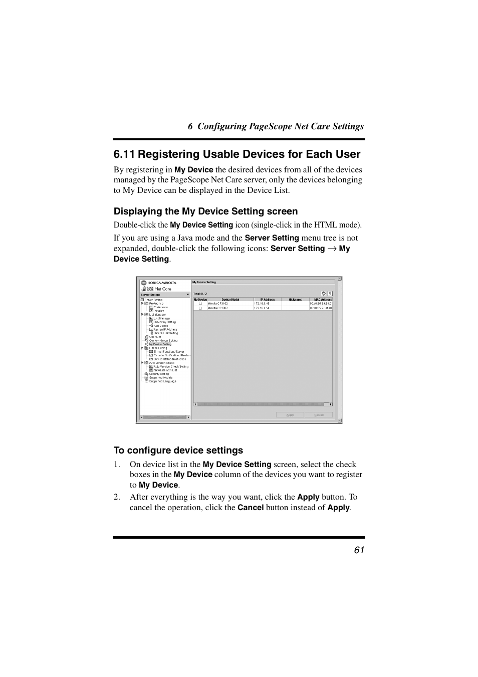 11 registering usable devices for each user, Displaying the my device setting screen, To configure device settings | 11 registering usable devices for each, User | Konica Minolta PageScope Net Care User Manual | Page 72 / 145