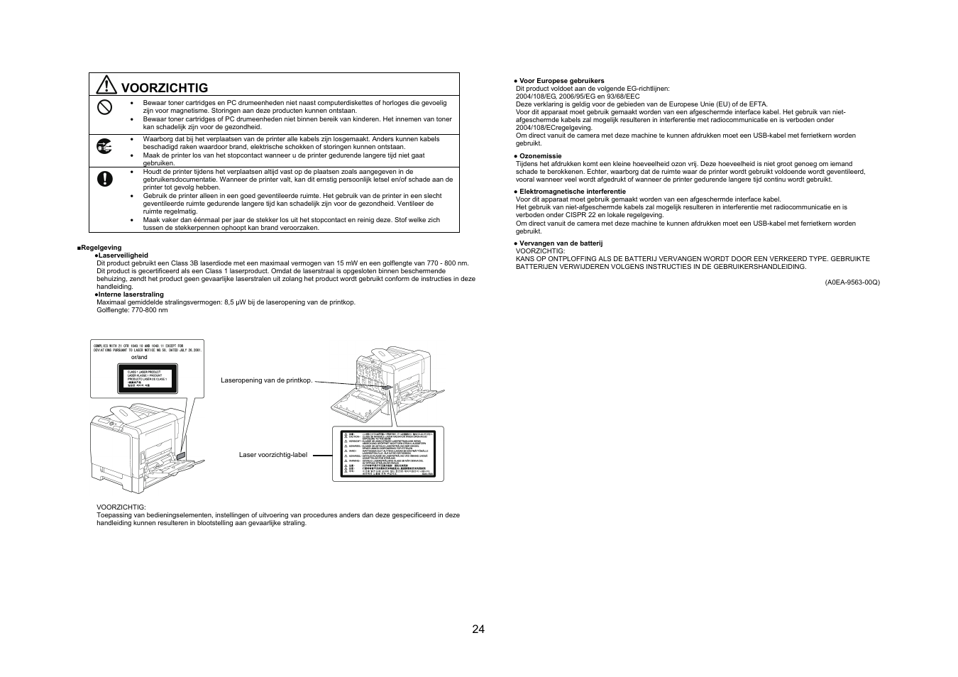 Voorzichtig | Konica Minolta bizhub C31P User Manual | Page 25 / 40