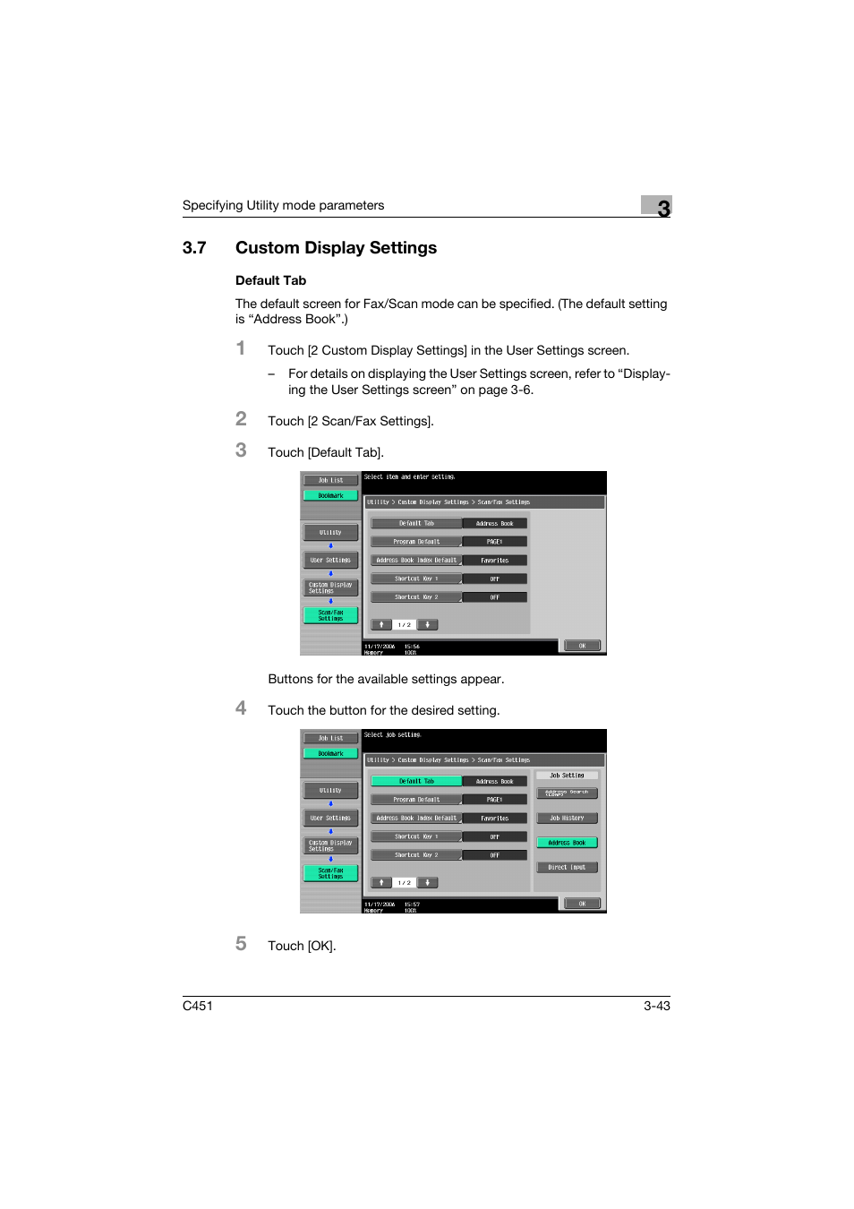 7 custom display settings, Default tab, Custom display settings -43 | Default tab -43 | Konica Minolta bizhub C451 User Manual | Page 209 / 413