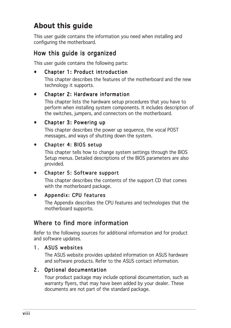 About this guide, How this guide is organized, Where to find more information | Asus P5AD2-E Deluxe User Manual | Page 8 / 150