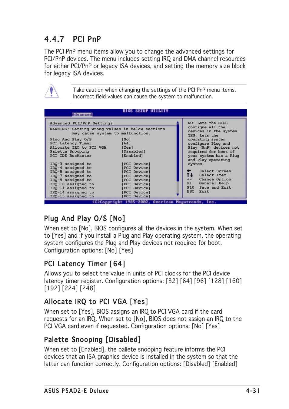 7 pci pnp pci pnp pci pnp pci pnp pci pnp, Plug and play o/s [no, Pci latency timer [64 | Allocate irq to pci vga [yes, Palette snooping [disabled | Asus P5AD2-E Deluxe User Manual | Page 99 / 150