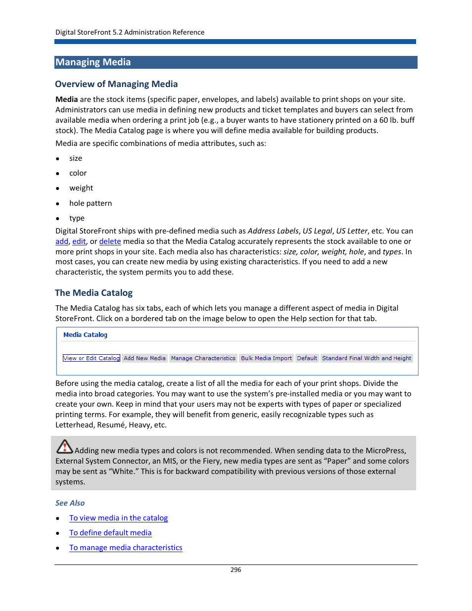 Managing media | Konica Minolta Digital StoreFront User Manual | Page 296 / 532