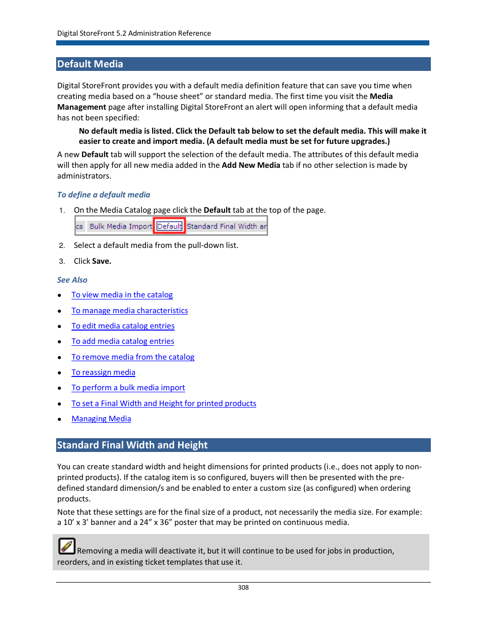 Default media, Standard final width and height | Konica Minolta Digital StoreFront User Manual | Page 308 / 532