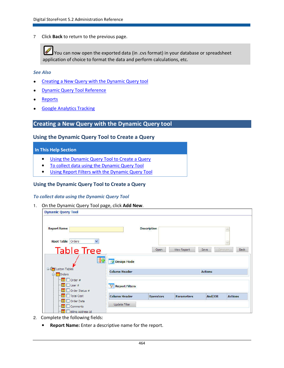 Creating a new query with the dynamic query tool | Konica Minolta Digital StoreFront User Manual | Page 464 / 532