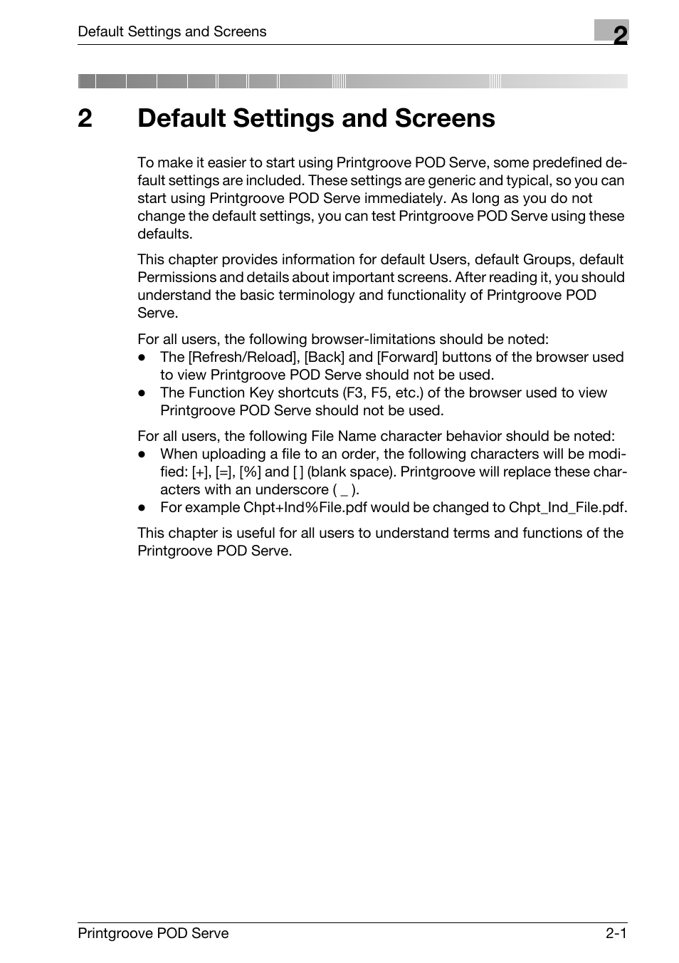 2 default settings and screens, Default settings and screens, 2default settings and screens | Konica Minolta Printgroove User Manual | Page 13 / 127