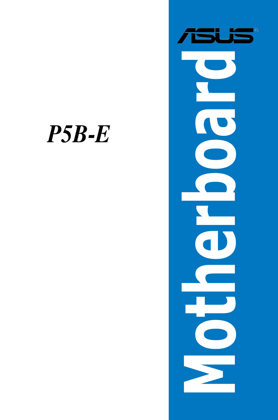 Asus Motherboard P5B-E User Manual | 158 pages