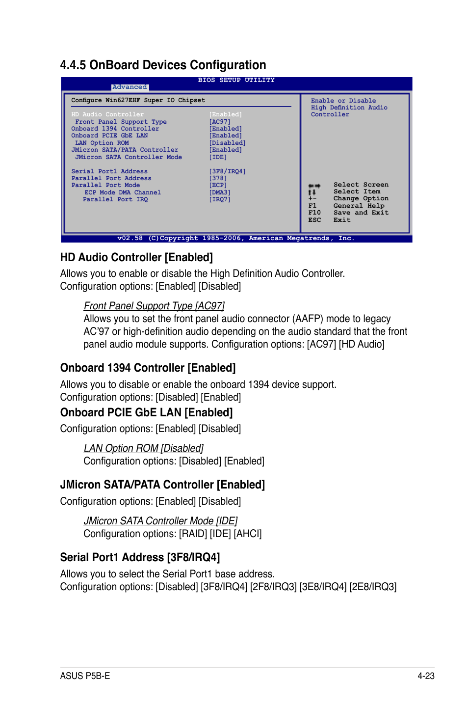 5 onboard devices configuration, Onboard pcie gbe lan [enabled, Jmicron sata/pata controller [enabled | Serial port1 address [3f8/irq4, Hd audio controller [enabled, Onboard 1394 controller [enabled | Asus Motherboard P5B-E User Manual | Page 89 / 158