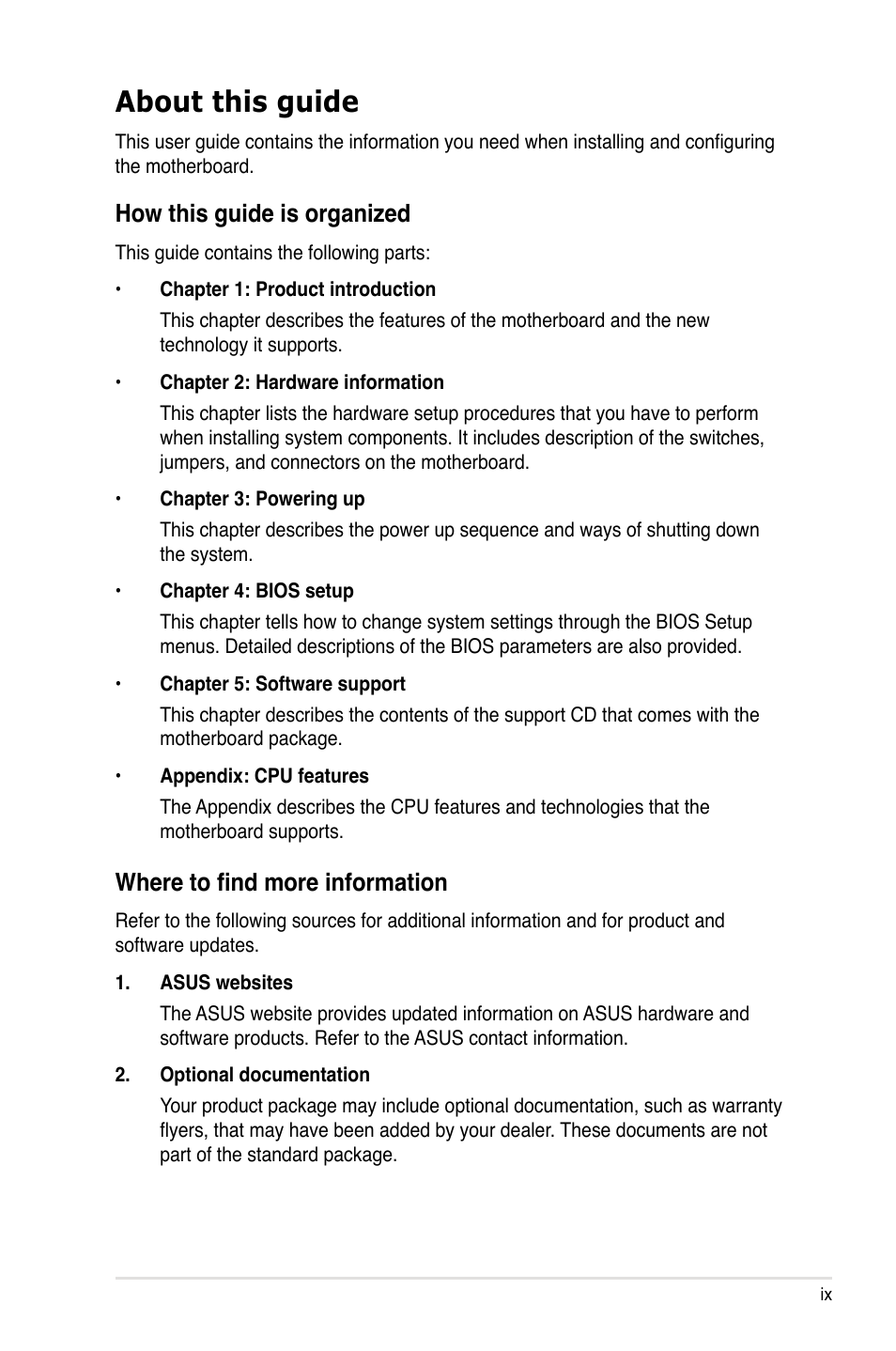 About this guide, How this guide is organized, Where to find more information | Asus Motherboard P5B-E User Manual | Page 9 / 158