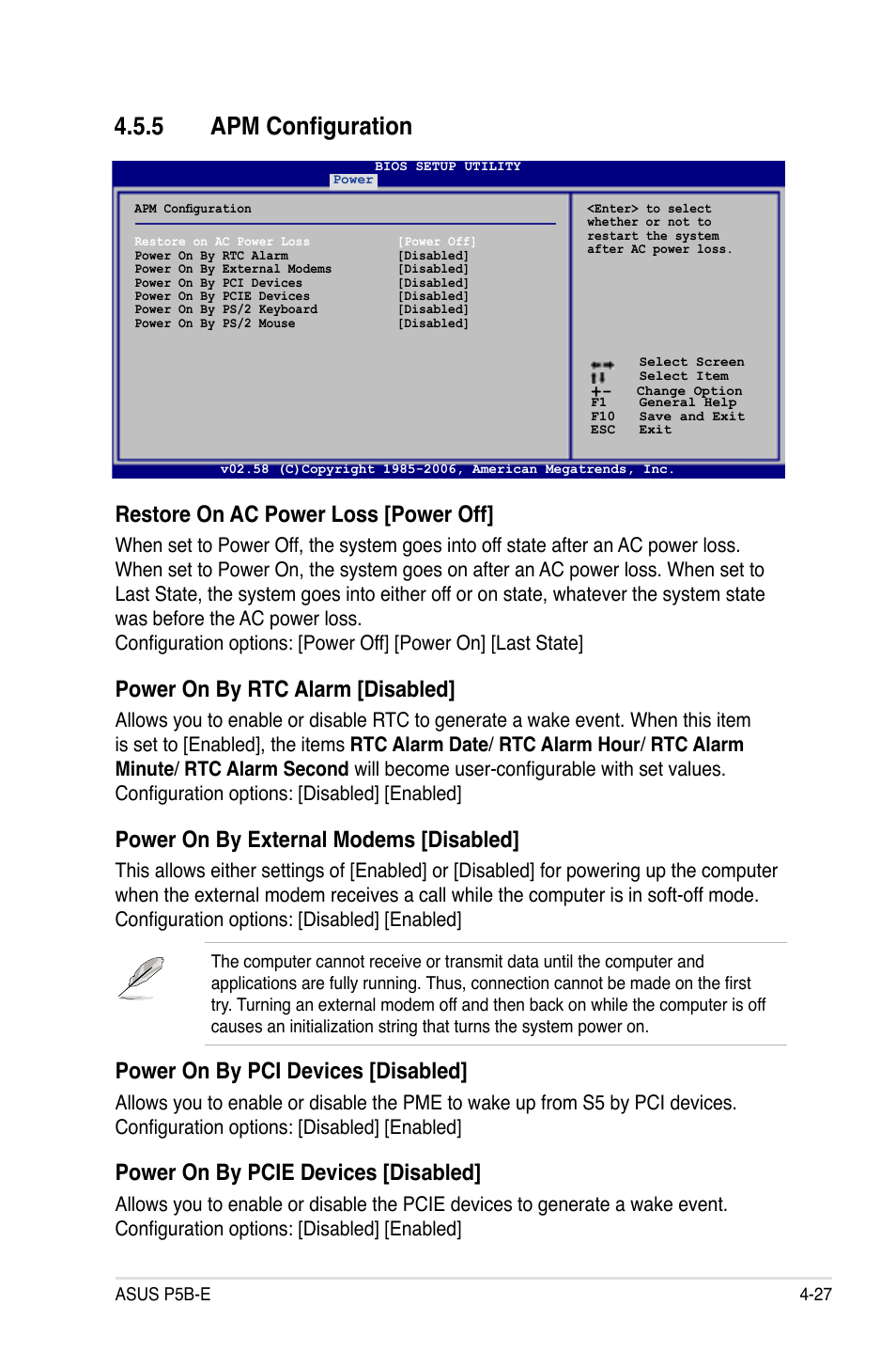 5 apm configuration, Restore on ac power loss [power off, Power on by rtc alarm [disabled | Power on by external modems [disabled, Power on by pci devices [disabled, Power on by pcie devices [disabled | Asus Motherboard P5B-E User Manual | Page 93 / 158