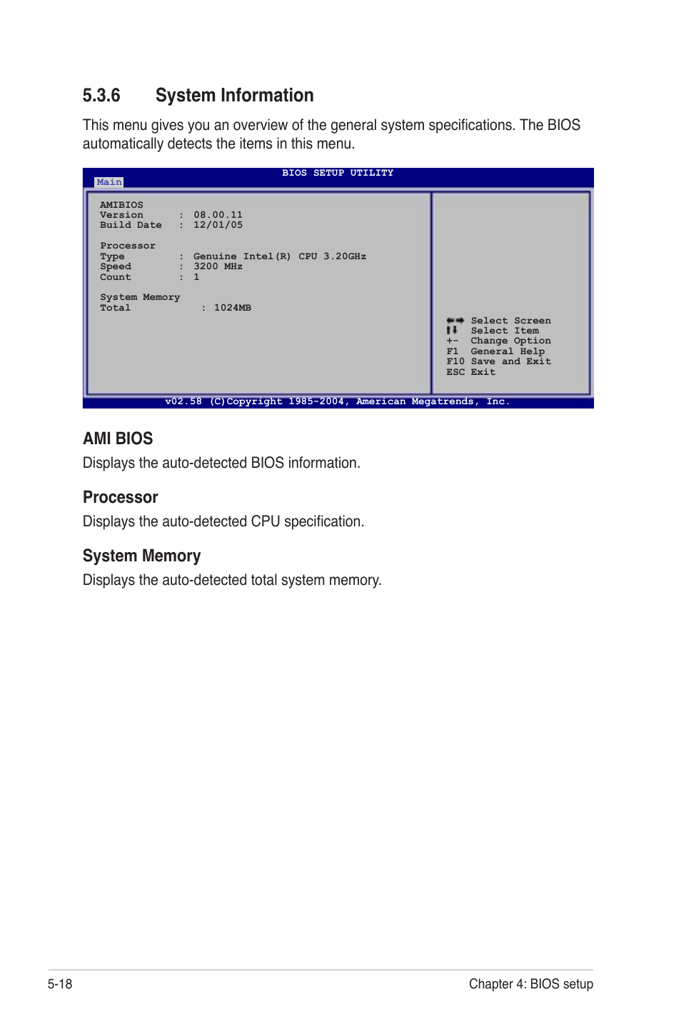 System information -18, 6 system information, Ami bios | Processor, Displays the auto-detected bios information, Displays the auto-detected cpu speciﬁcation | Asus TS300-PA4 User Manual | Page 104 / 204