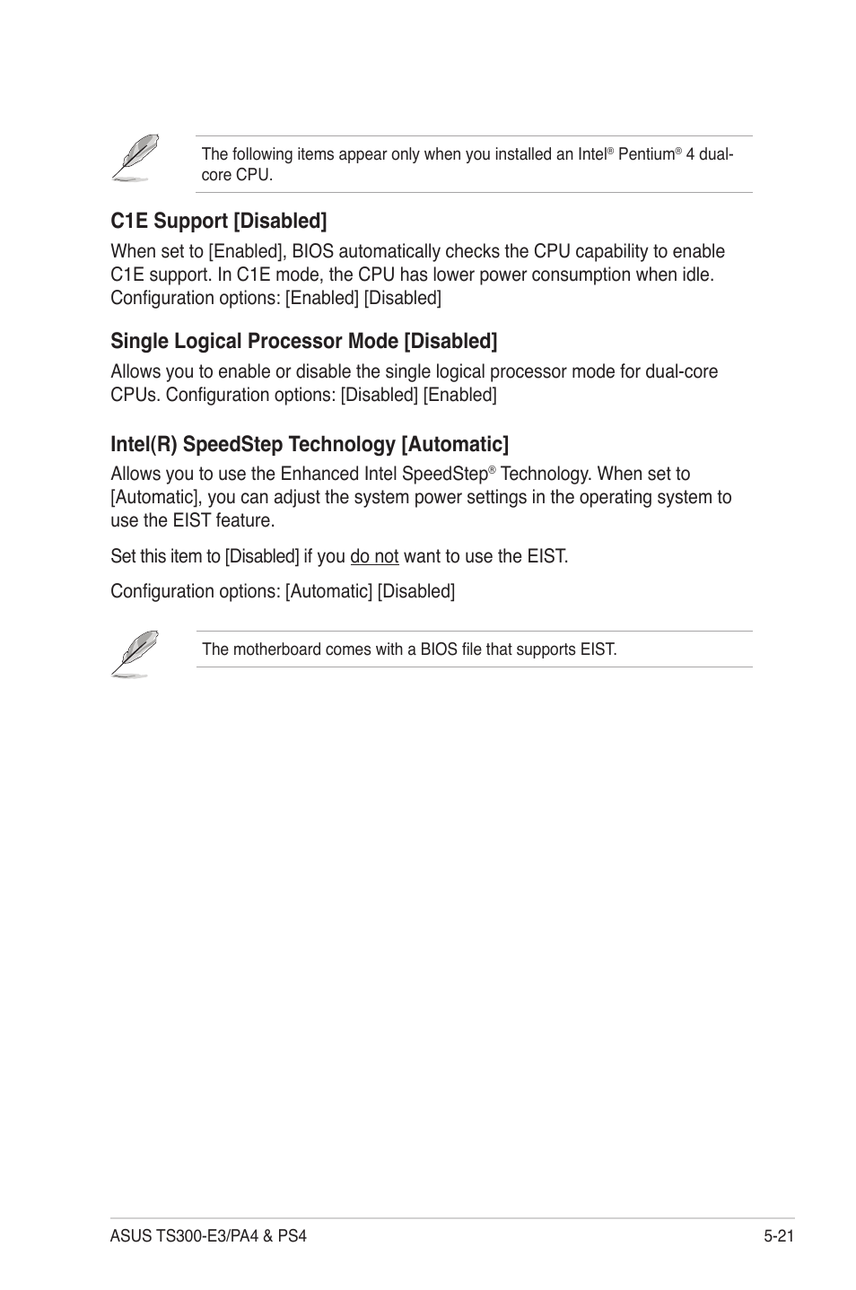 C1e support [disabled, Single logical processor mode [disabled, Intel(r) speedstep technology [automatic | Asus TS300-PA4 User Manual | Page 107 / 204