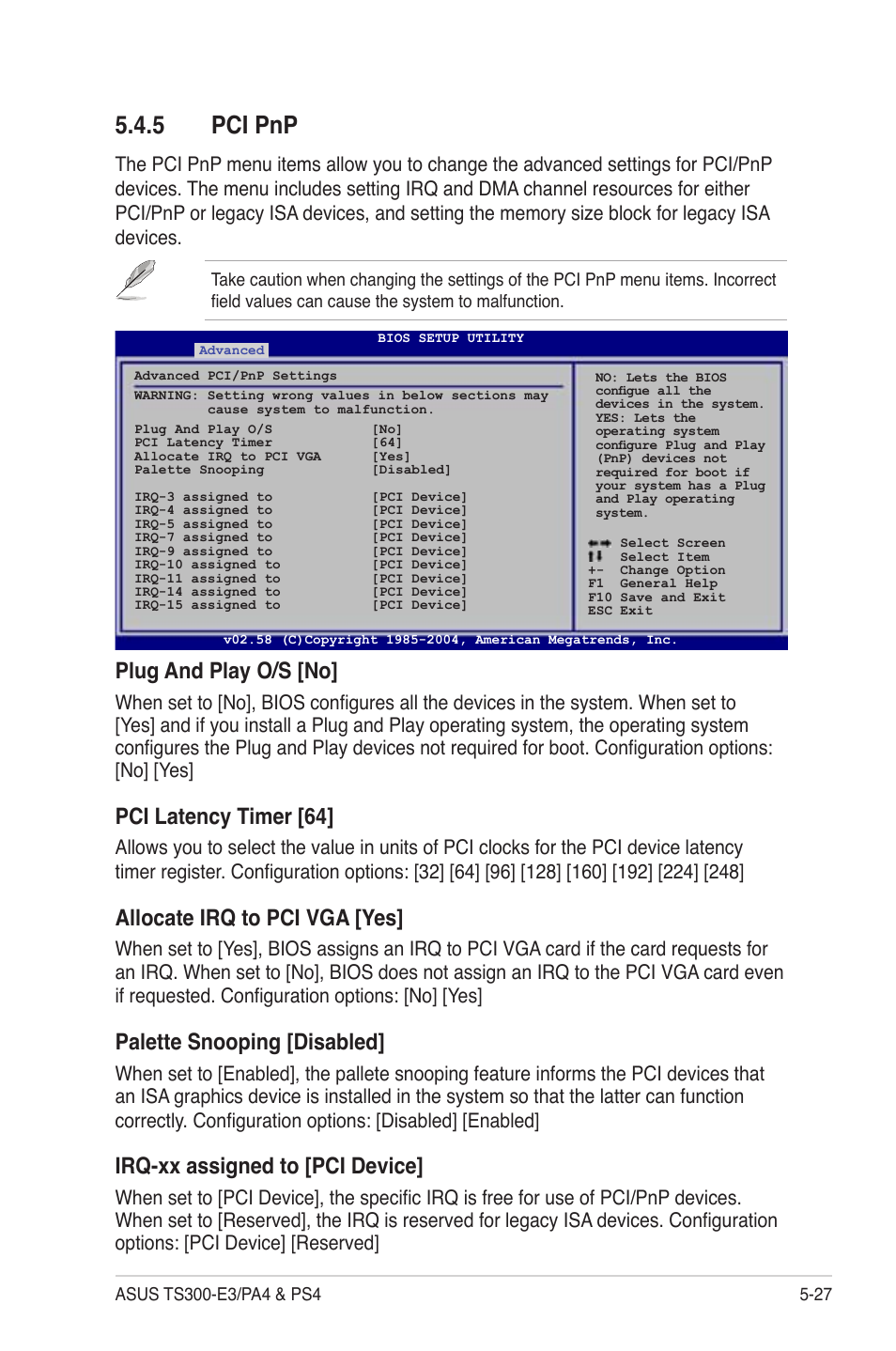 Pci pnp -27, 5 pci pnp, Plug and play o/s [no | Pci latency timer [64, Allocate irq to pci vga [yes, Palette snooping [disabled, Irq-xx assigned to [pci device | Asus TS300-PA4 User Manual | Page 113 / 204