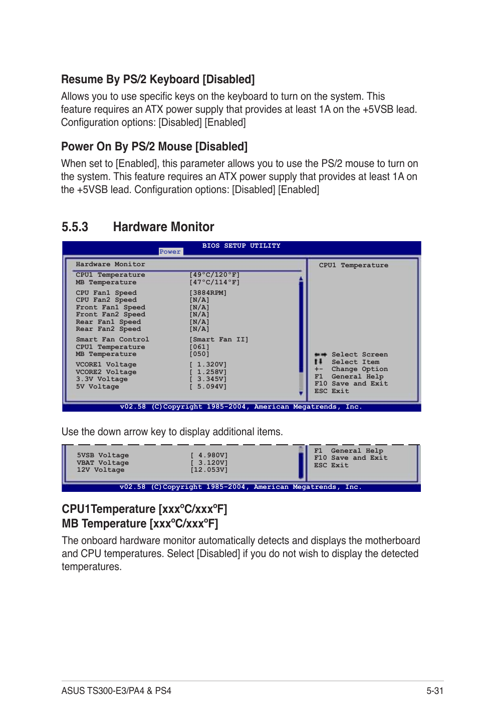 Acpi apic support, Apm conﬁguration, Hardware monitor -31 | 3 hardware monitor, Resume by ps/2 keyboard [disabled, Power on by ps/2 mouse [disabled, Use the down arrow key to display additional items | Asus TS300-PA4 User Manual | Page 117 / 204