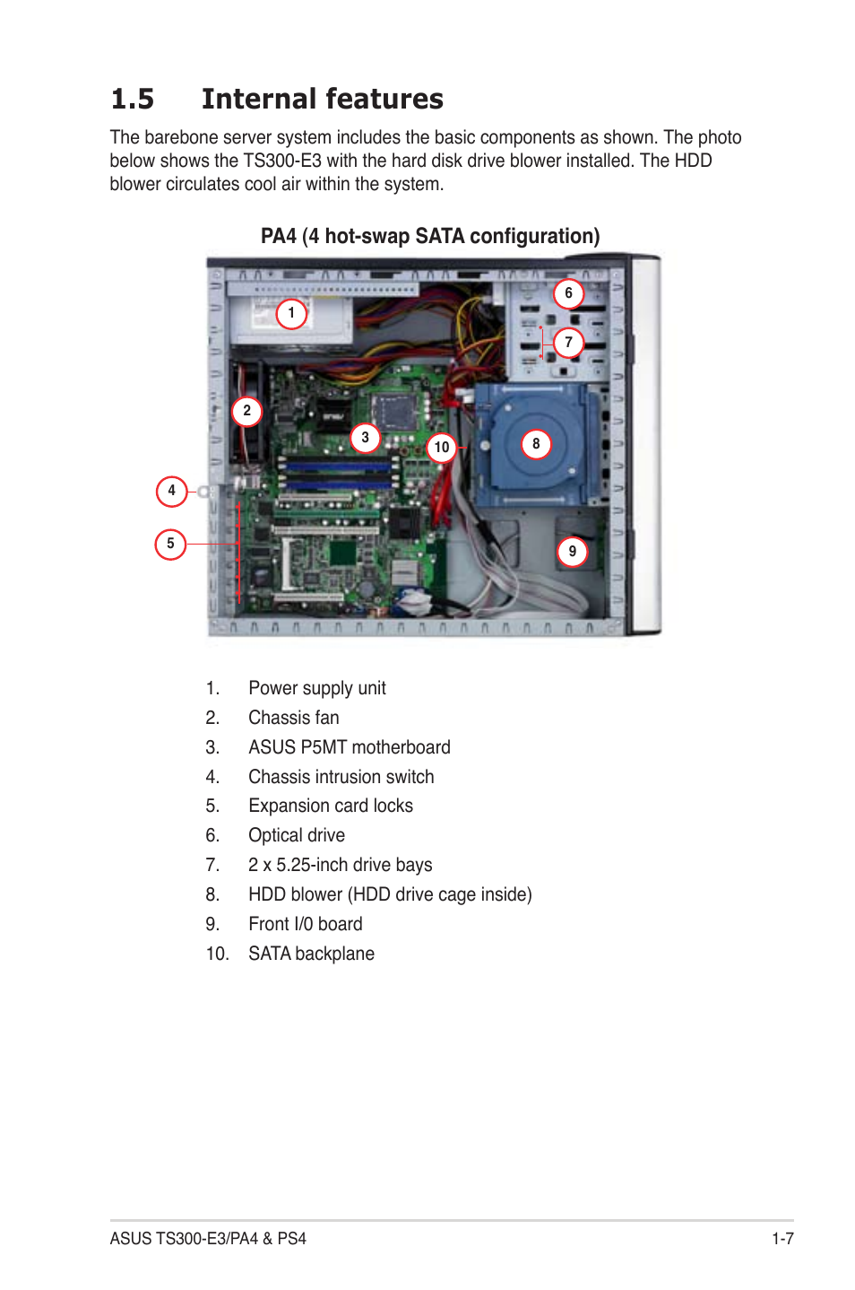 Internal features -7, 5 internal features, Pa4 (4 hot-swap sata conﬁguration) | Asus TS300-PA4 User Manual | Page 17 / 204