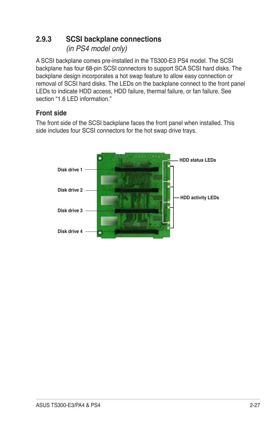 3 scsi backplane connections (in ps4 model only), Front side | Asus TS300-PA4 User Manual | Page 47 / 204