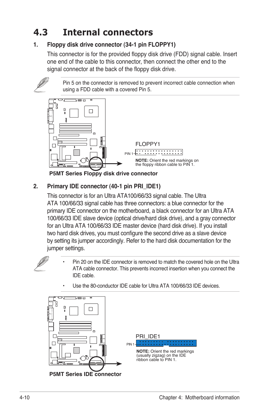 3 internal connectors | Asus TS300-PA4 User Manual | Page 78 / 204