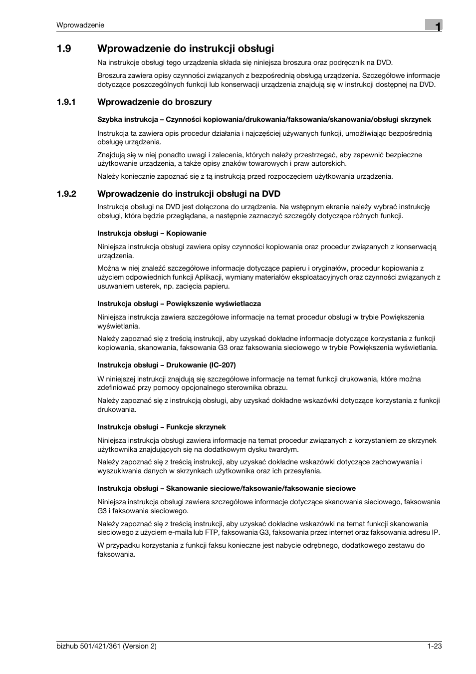 9 wprowadzenie do instrukcji obs¸ugi, 1 wprowadzenie do broszury, 2 wprowadzenie do instrukcji obs¸ugi na dvd | Instrukcja obs¸ugi - kopiowanie, Instrukcja obs¸ugi - powiêkszenie wyœwietlacza, Instrukcja obs¸ugi - drukowanie (ic-207), Instrukcja obs¸ugi - funkcje skrzynek, Wprowadzenie do instrukcji obsługi -23, 9 wprowadzenie do instrukcji obsługi | Konica Minolta bizhub 501 User Manual | Page 29 / 288