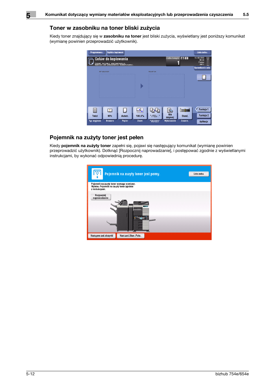 Toner w zasobniku na toner bliski zużycia, Pojemnik na zużyty toner jest pełen | Konica Minolta bizhub 754e User Manual | Page 164 / 170