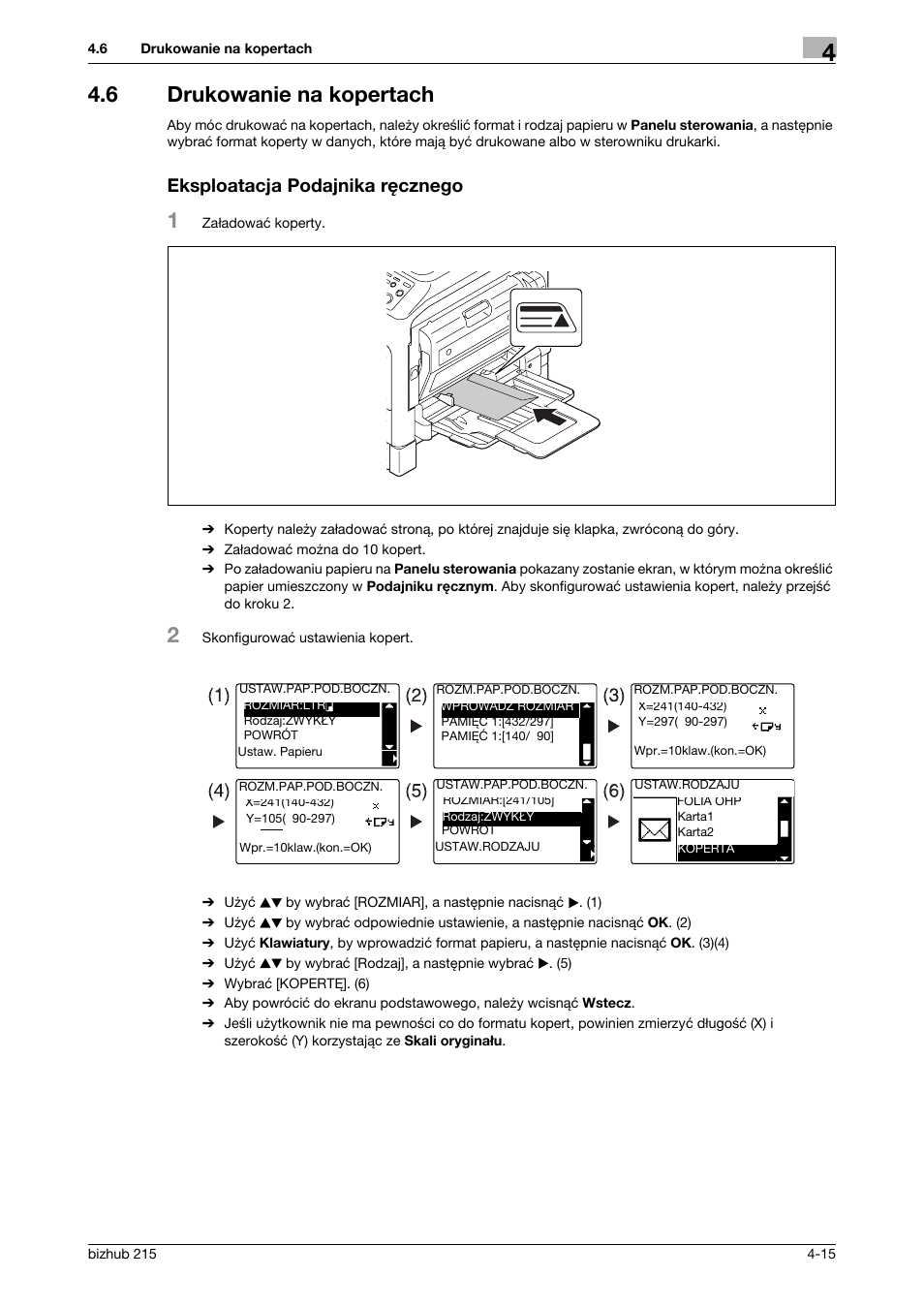 6 drukowanie na kopertach, Eksploatacja podajnika rêcznego, Eksploatacja podajnika ręcznego | Konica Minolta Bizhub 215 User Manual | Page 97 / 128