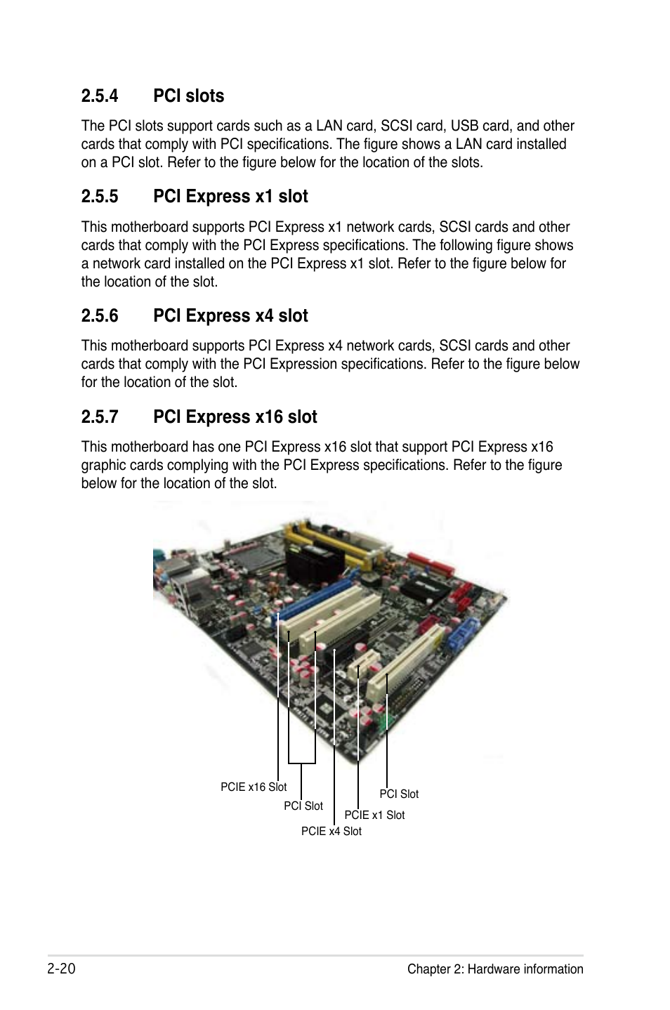 4 pci slots, 5 pci express x1 slot, 6 pci express x4 slot | 7 pci express x16 slot | Asus P5B-E Plus User Manual | Page 44 / 158