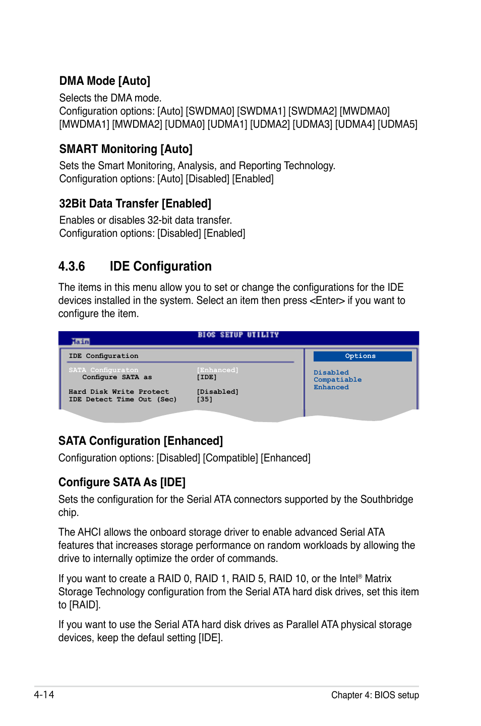 6 ide configuration, Dma mode [auto, Smart monitoring [auto | 32bit data transfer [enabled, Sata configuration [enhanced, Configure sata as [ide | Asus P5B-E Plus User Manual | Page 80 / 158