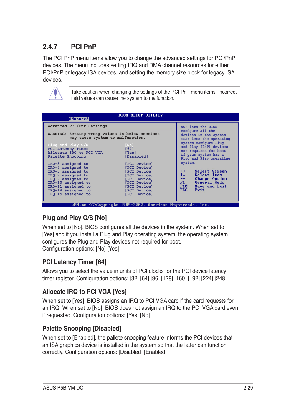 7 pci pnp, Plug and play o/s [no, Pci latency timer [64 | Allocate irq to pci vga [yes, Palette snooping [disabled | Asus P5B-VM DO User Manual | Page 83 / 100