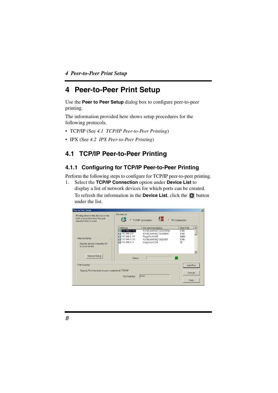 4 peer-to-peer print setup, 1 tcp/ip peer-to-peer printing, 1 configuring for tcp/ip peer-to-peer printing | Tcp/ip peer-to-peer printing, 1 configuring for tcp/ip peer-to-peer, Printing | Konica Minolta BIZHUB C30P User Manual | Page 13 / 21