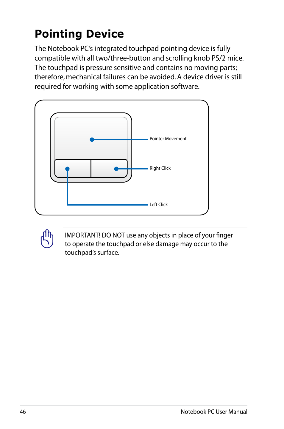 Pointing device | Asus E5165 User Manual | Page 46 / 108