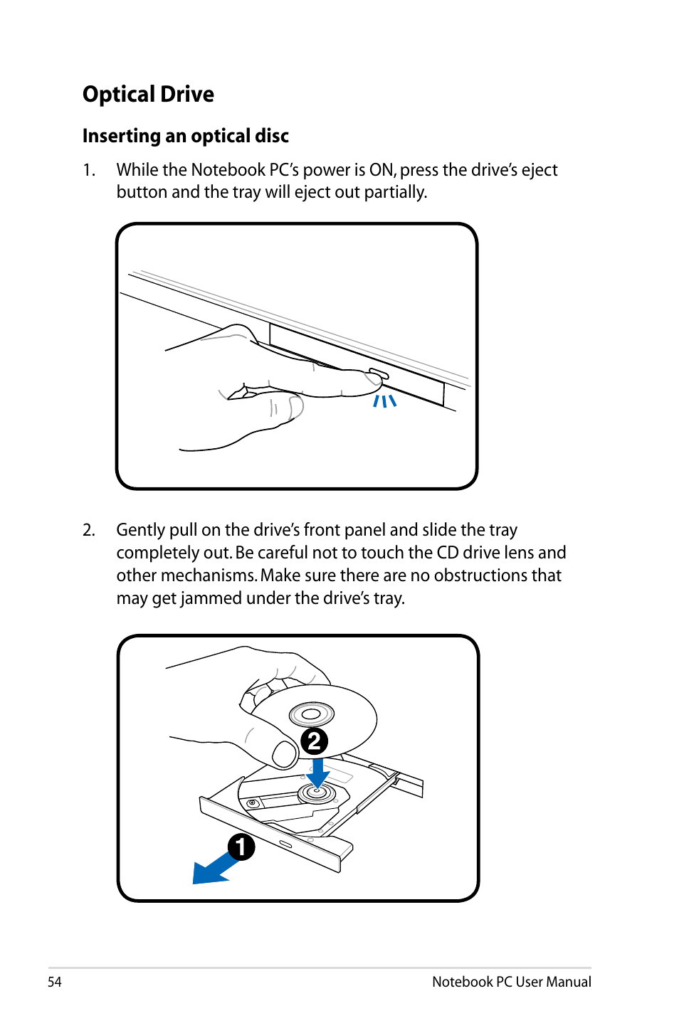 Optical drive | Asus E5165 User Manual | Page 54 / 108