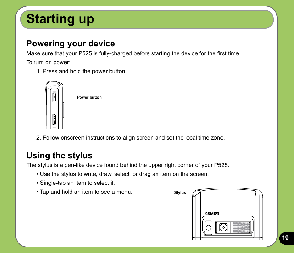 Starting up, Powering your device, Using the stylus | Asus P525 User Manual | Page 19 / 134