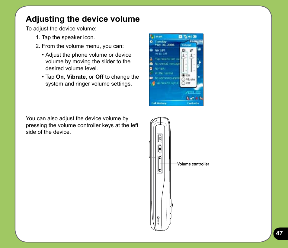 Adjusting the device volume | Asus P525 User Manual | Page 47 / 134