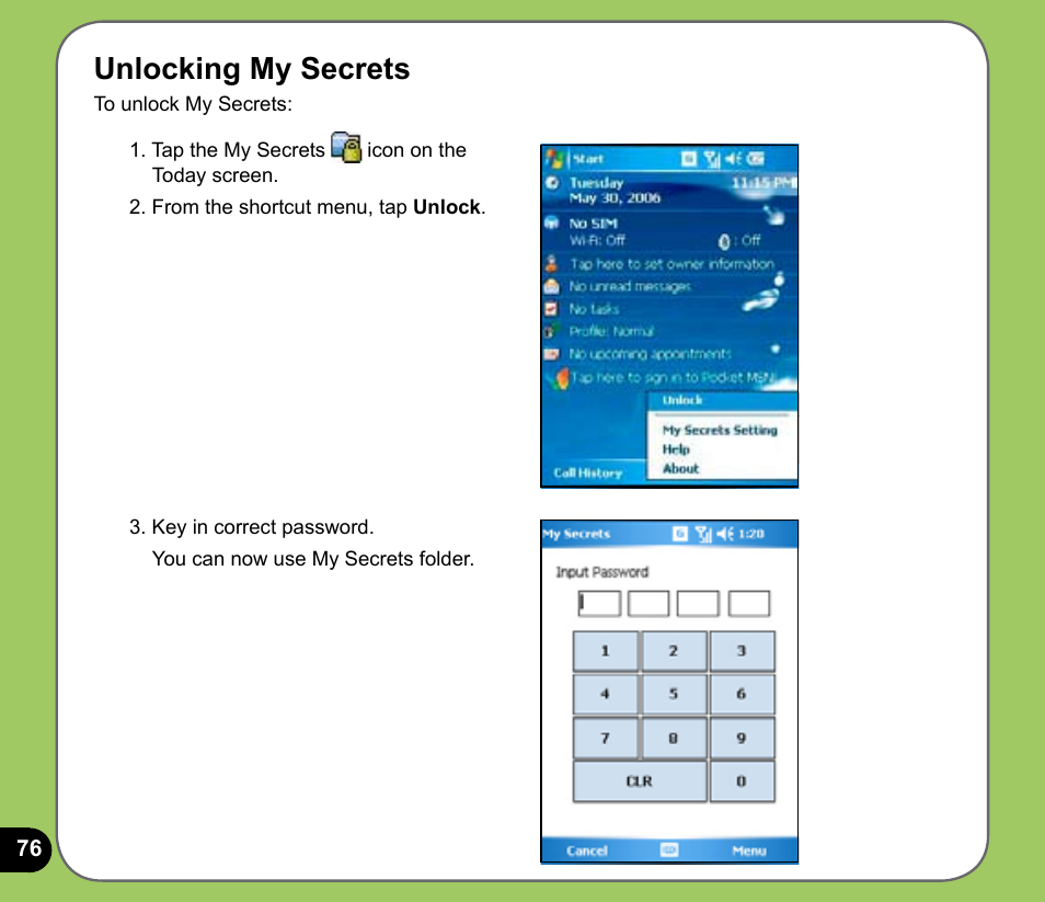 Unlocking my secrets | Asus P525 User Manual | Page 76 / 134