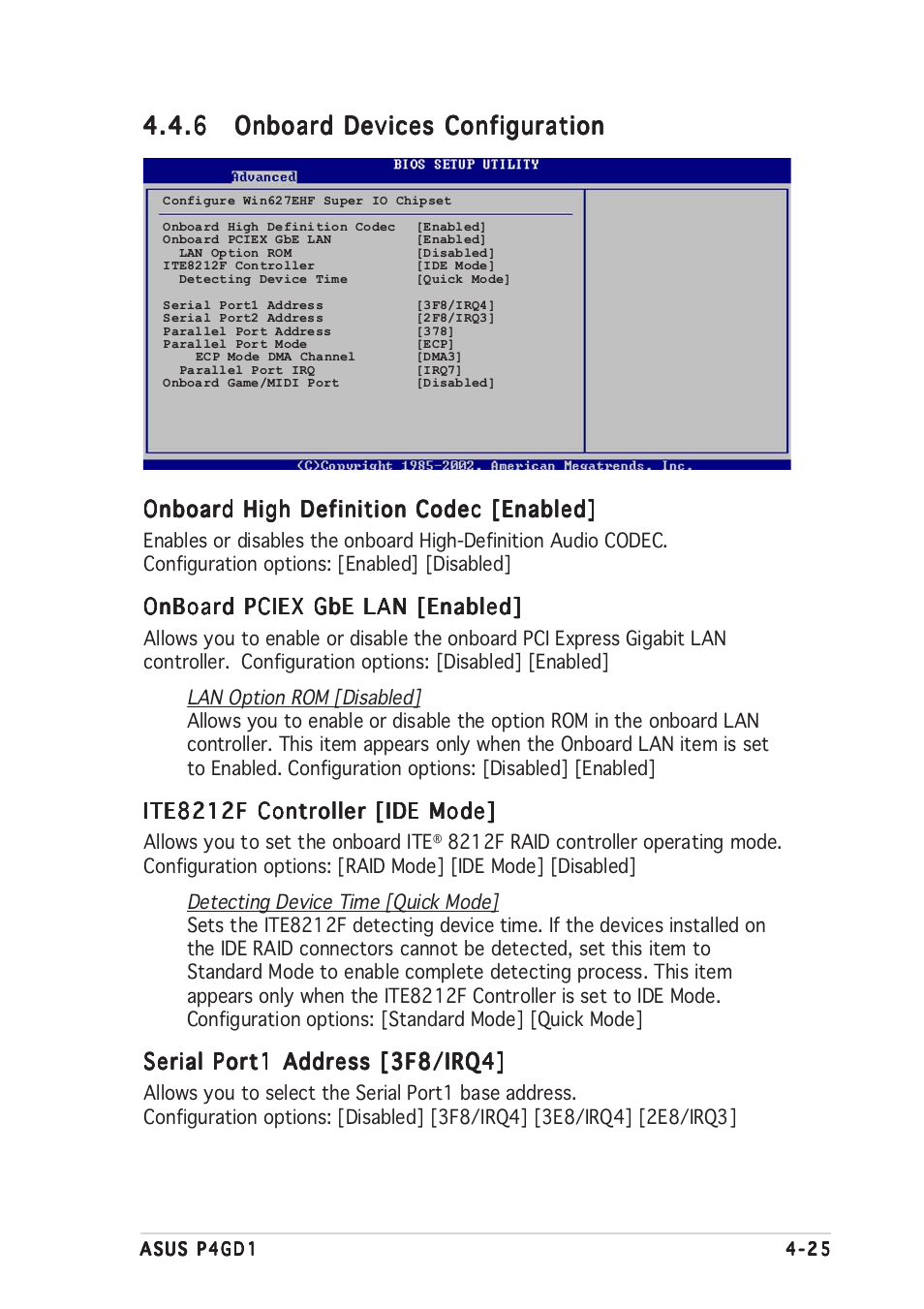 Onboard high definition codec [enabled, Onboard pciex gbe lan [enabled, Ite8212f controller [ide mode | Serial port1 address [3f8/irq4 | Asus P4GD1 User Manual | Page 83 / 122